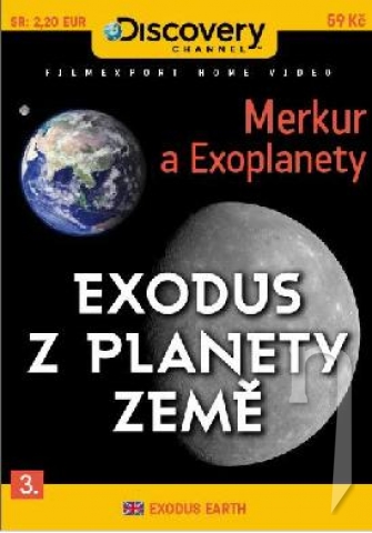 DVD Film - Exodus z planéty Zem 3 - Merkúr a Exoplanéty (papierový obal) FE