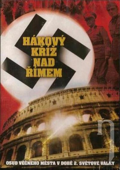 DVD Film - Hákový kříž nad Římem (digipack)