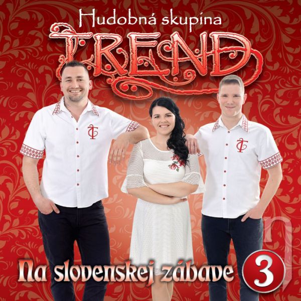 CD - HUDOBNÁ SKUPINA TREND - Na slovenskej zábave 3