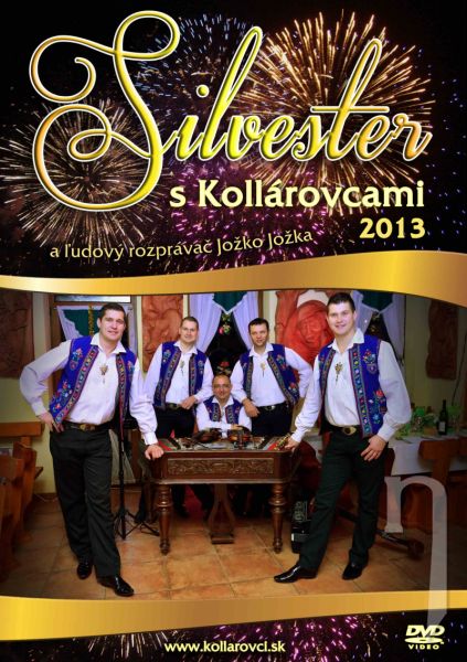 DVD Film - KOLLÁROVCI  - SILVESTER S KOLLÁROVCAMI 2013
