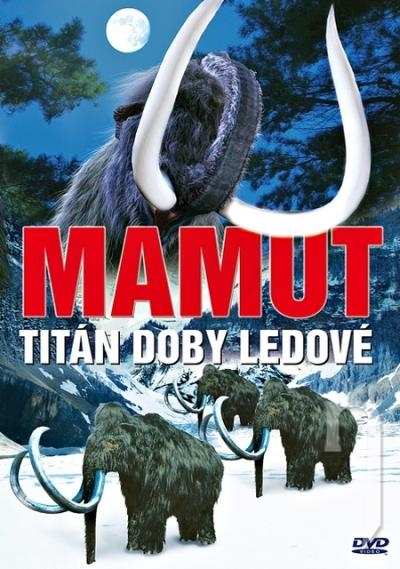 DVD Film - Mamut - Titán doby ledové