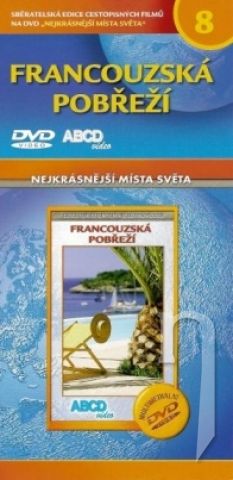 DVD Film - Nejkrásnější místa světa 8 - Francouzská pobřeží