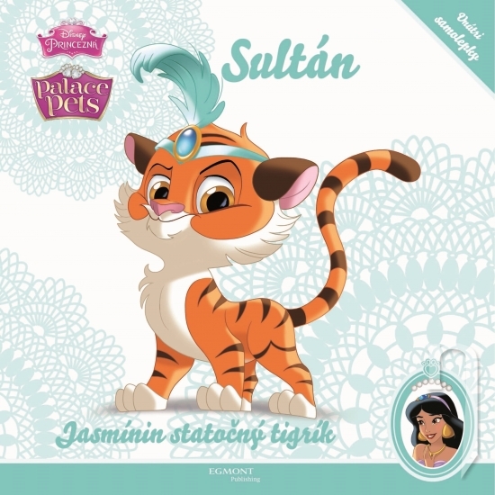 Kniha - Palace Pets  - Sultán - Jasmínin statočný tigrík