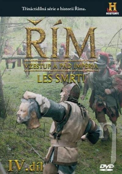 DVD Film - Řím IV. díl - Vzestup a pád impéria - Les smrti (slimbox) CO