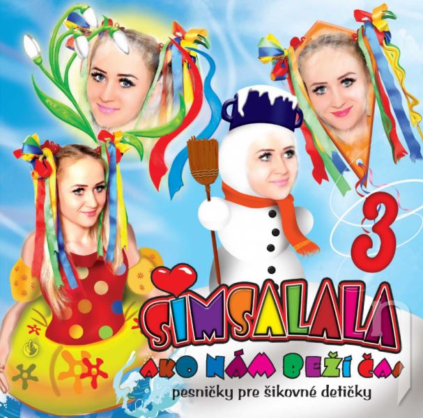 CD - SIMSALALA - Pesničky pre šikovné detičky /Ako nám beží čas 3