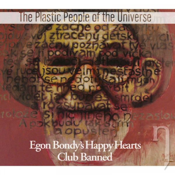 CD - The Plastic People Of The Universe : Egon Bondy s Happy Hearts Club Banned