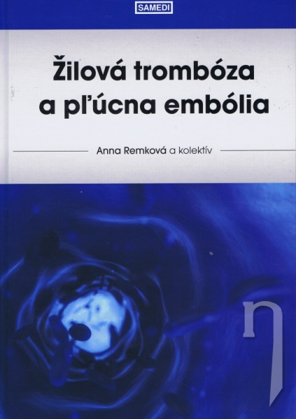 Kniha - Žilová trombóza a pľúcna embólia