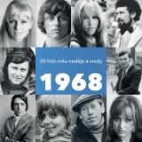 CD - 1968 – 50 hitů roku naděje a zrady