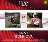 CD - ANNA HULEJOVÁ - MARMURIENA NAŠA / ČO ROBÍŠ, HANKA, HANIČKA, HANKA
