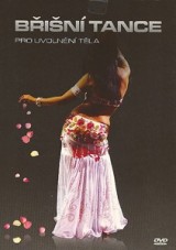 DVD Film - Břišní tance pro uvolnění těla