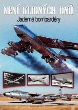 DVD Film - Není klidných dnů: Atomové bombardéry (digipack)