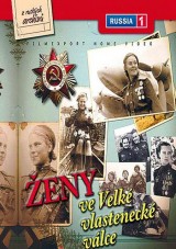 DVD Film - Ženy ve Velké vlastenecké válce (pošetka)