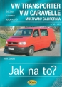 VW Transporter/Caravelle  9/90-1/03 - Jak na to? - 35. - 3.vydání