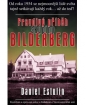 Pravdivý příběh skupiny Bilderberg