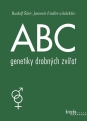 ABC genetiky drobných zvířat - 3.vydání
