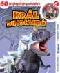 Král dinosaurů 6