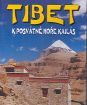 Tibet - k posvätnej hore Kailás
