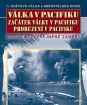 Válka v Pacifiku - Začátek války v Pacifiku, Probuzení Pacifiku (pošetka)
