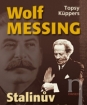 Wolf Messing Stalinův jasnovidec