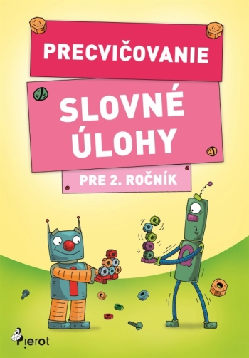 Kniha - Precvičovanie – Slovné úlohy pre 2.ročník