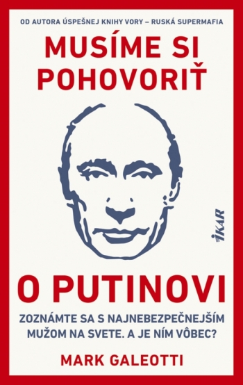 Kniha - Musíme si pohovoriť o Putinovi