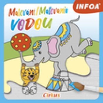 Kniha - Malování / Maľovanie vodou - Cirkus