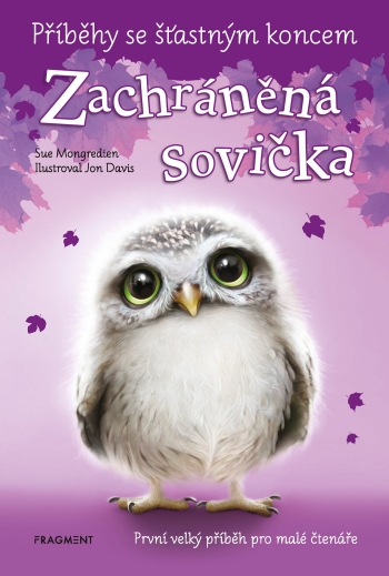 Kniha - Příběhy se šťastným koncem - Zachráněná sovička