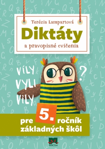 Kniha - Diktáty a pravopisné cvičenia pre 5. ročník základných škôl, 2. vydanie