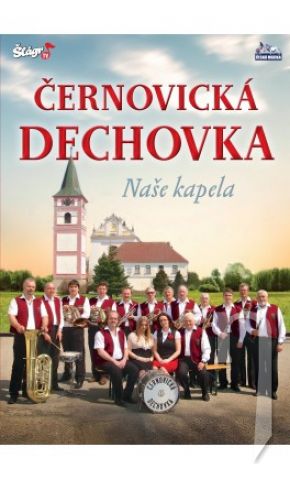 DVD Film - Černovická dechovka - Naše kapela