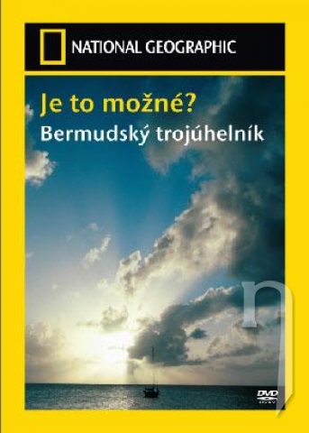 DVD Film - National Geographic: Je to možné? Bermudský Trojuholník