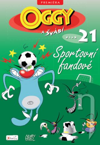 DVD Film - OGGY A ŠVÁBI 21: SPORTOVNÍ FANDOVÉ