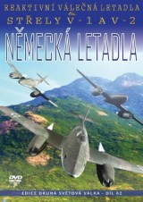 DVD Film - Německá letadla - Reaktivní válečná letadla a střely V-1 a V-2 (papierový obal) CO