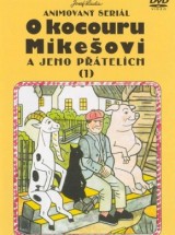 DVD Film - O kocouru Mikešovi a jeho přátelích 1