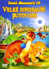 DVD Film - Země dinosaurů 10 - Velké dinosauří putování