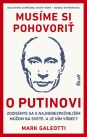 Musíme si pohovoriť o Putinovi