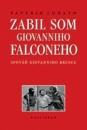 Zabil som Giovanniho Falconeho - Spoveď Giovanniho Bruscu