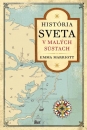 História sveta v malých sústach