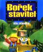 Bořek stavitel: Béďa zachraňuje