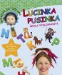 LUCINKA PUSINKA 1 - ŠKOLA VÝSLOVNOSTI