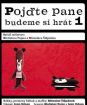 Pojďte pane, budeme si hrát 1. DVD (pošetka)