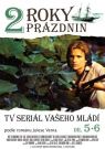 DVD Film - Dva roky prázdnin 5 a 6 časť (papierový obal)