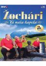 DVD Film - ŽOCHÁRI - Tá naša kapela 1 CD+1 DVD